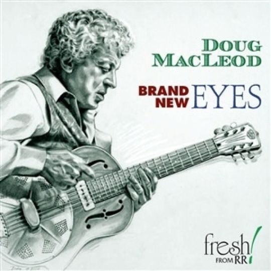 Doug MacLeod - Brand New Eyes