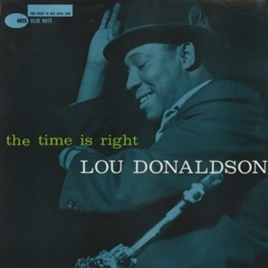 Lou Donaldson - The Time is Right