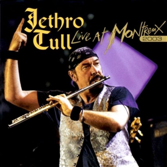 Jethro Tull - Live in Montreux 2003