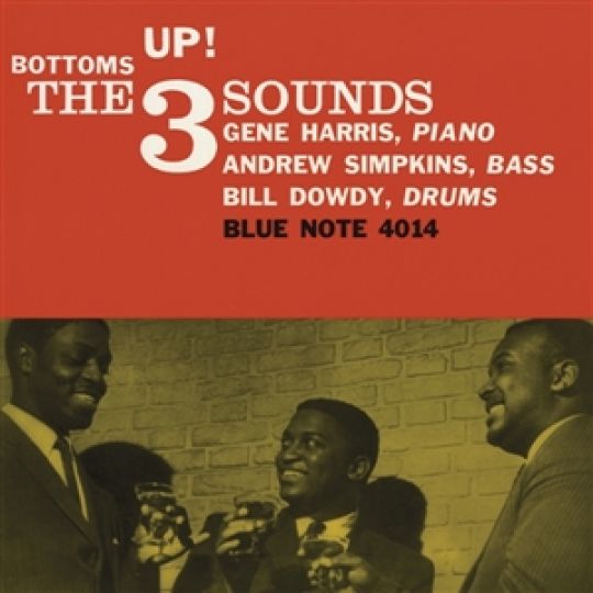 The Three Sounds – Bottoms Up!