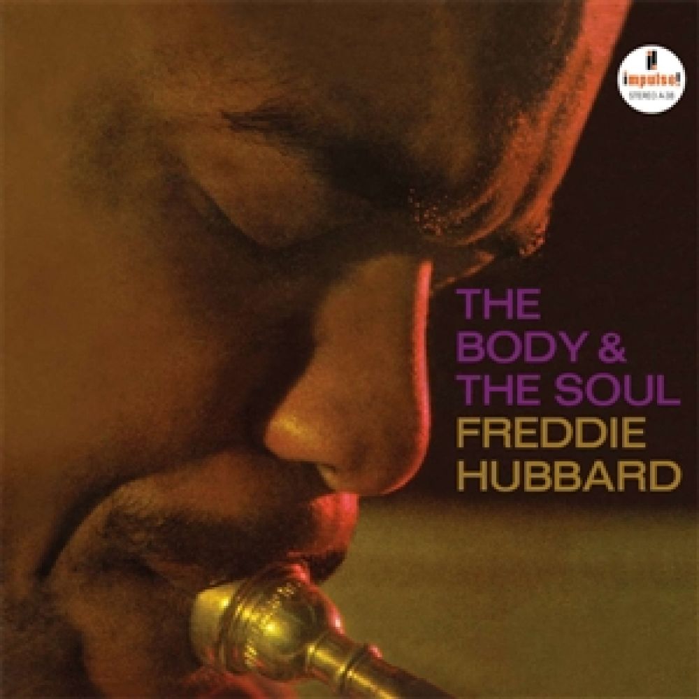 Freddie Hubbard - The Body & The Soul