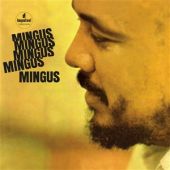 Charles Mingus – Mingus, Mingus, Mingus, Mingus, Mingus