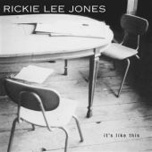 Rickie Lee Jones - It`s like this