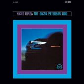 The Oscar Peterson Trio: Night Train